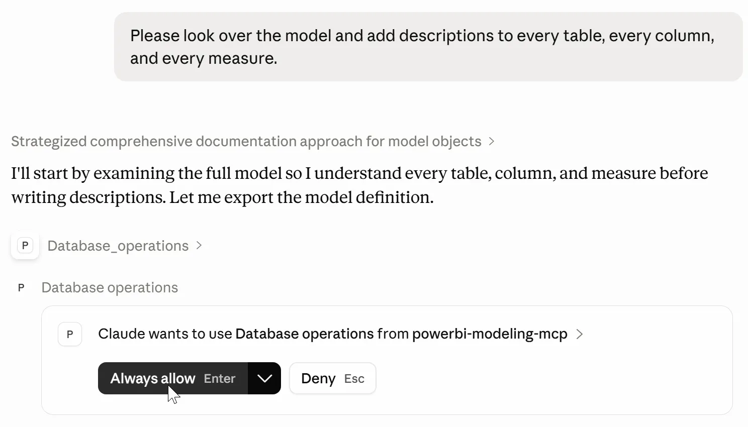 Claude Desktop. The prompt reads Please look over the model and add descriptions to every table, every column, and every measure. Claude says it will export the model definition first. A permission card reads Claude wants to use Database operations from powerbi-modeling-mcp, with an Always allow button and a Deny button.